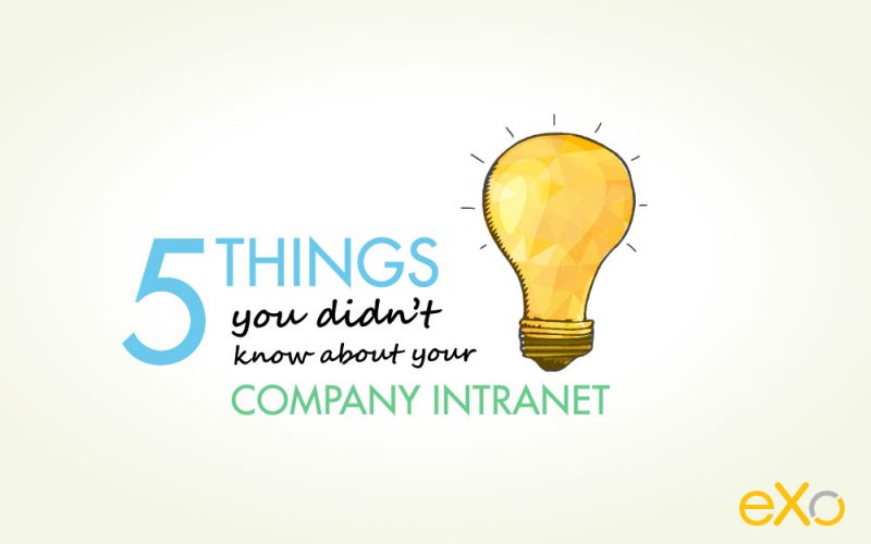 5 Unexpected Benefits from Your Company Intranet