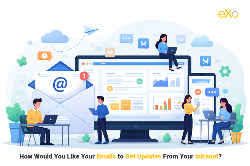 How Would You Like Your Emails to Get Updates From Your Intranet